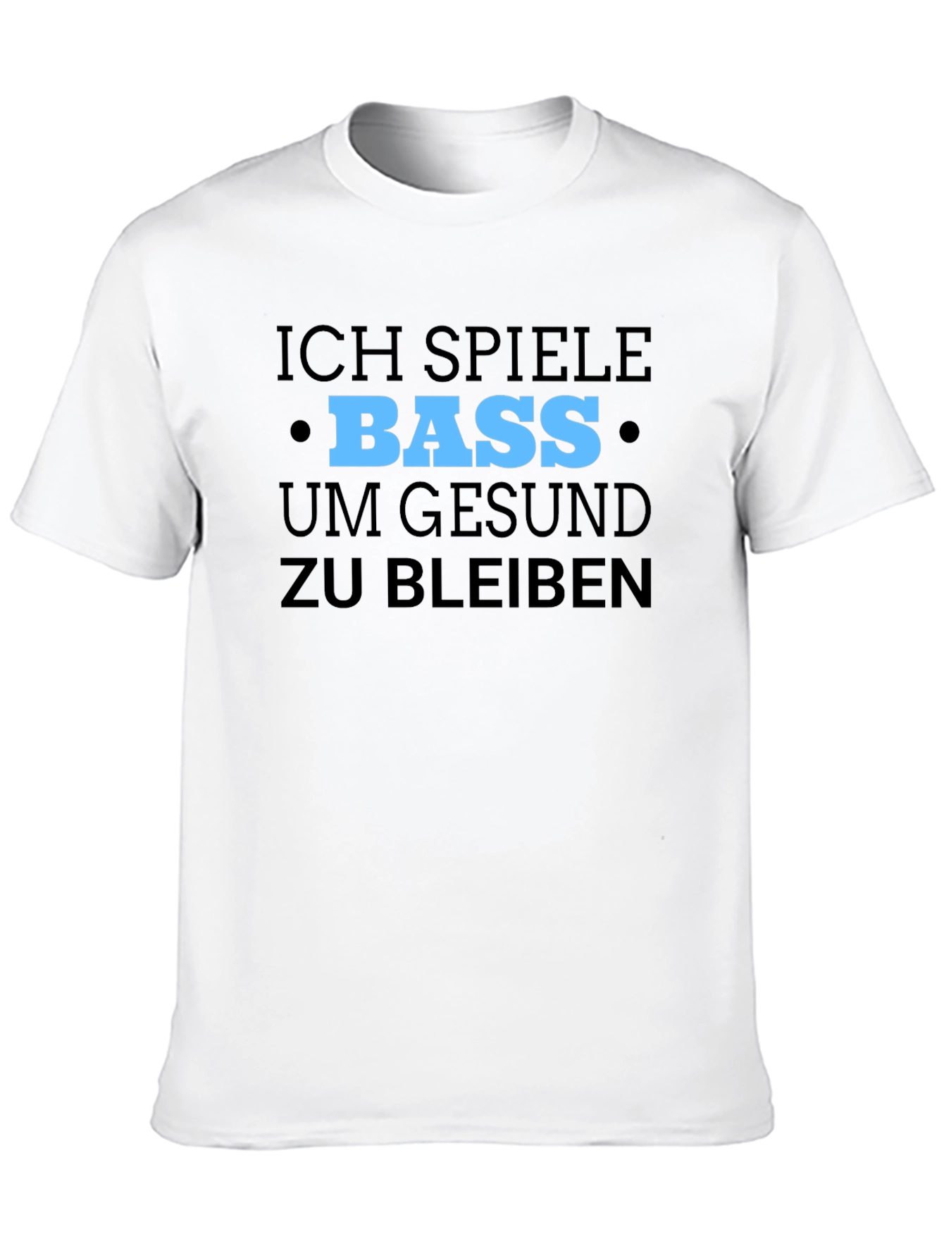Bass Guitar Player T-Shirt: Ich Spiele Bass