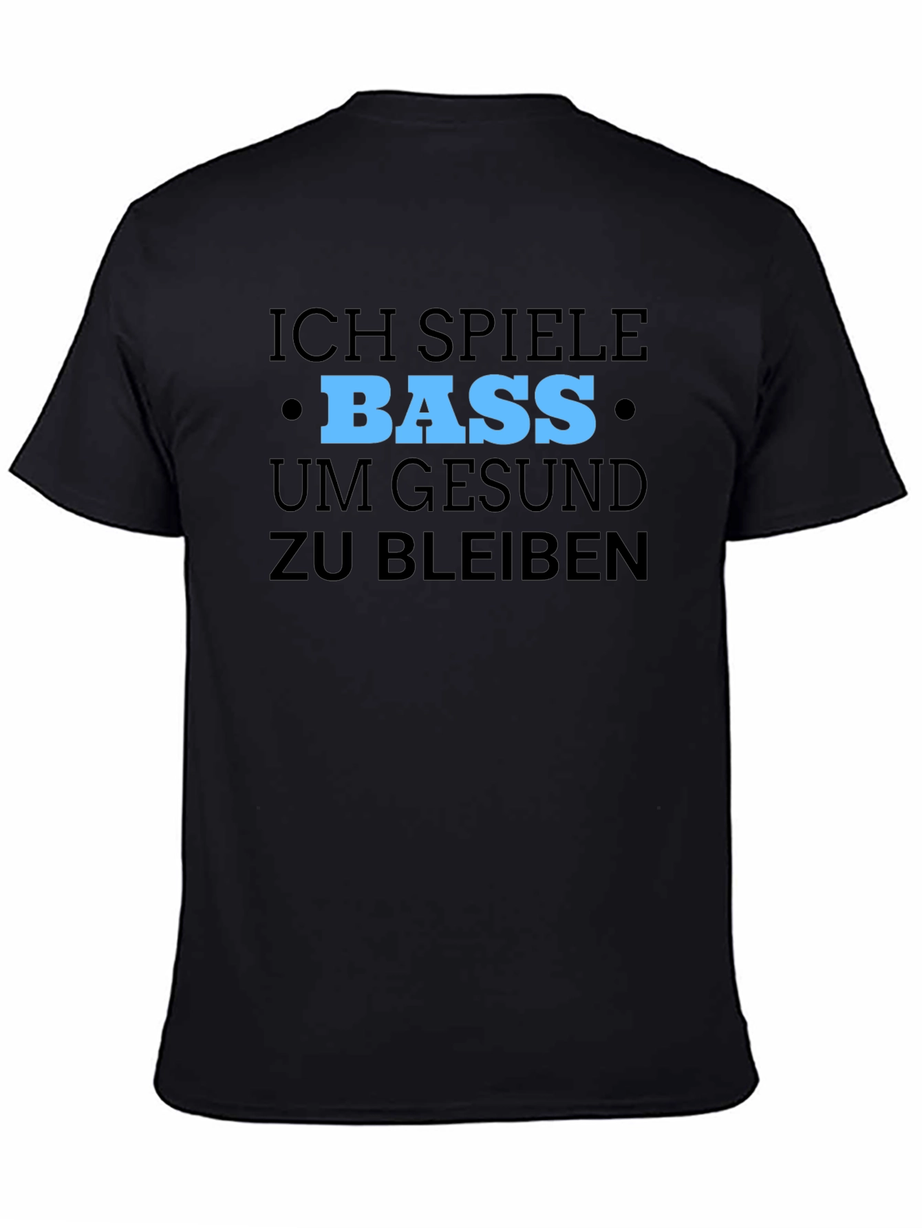 Bass Guitar Player T-Shirt: Ich Spiele Bass
