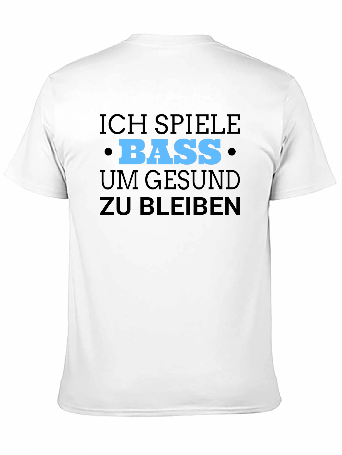 Bass Guitar Player T-Shirt: Ich Spiele Bass