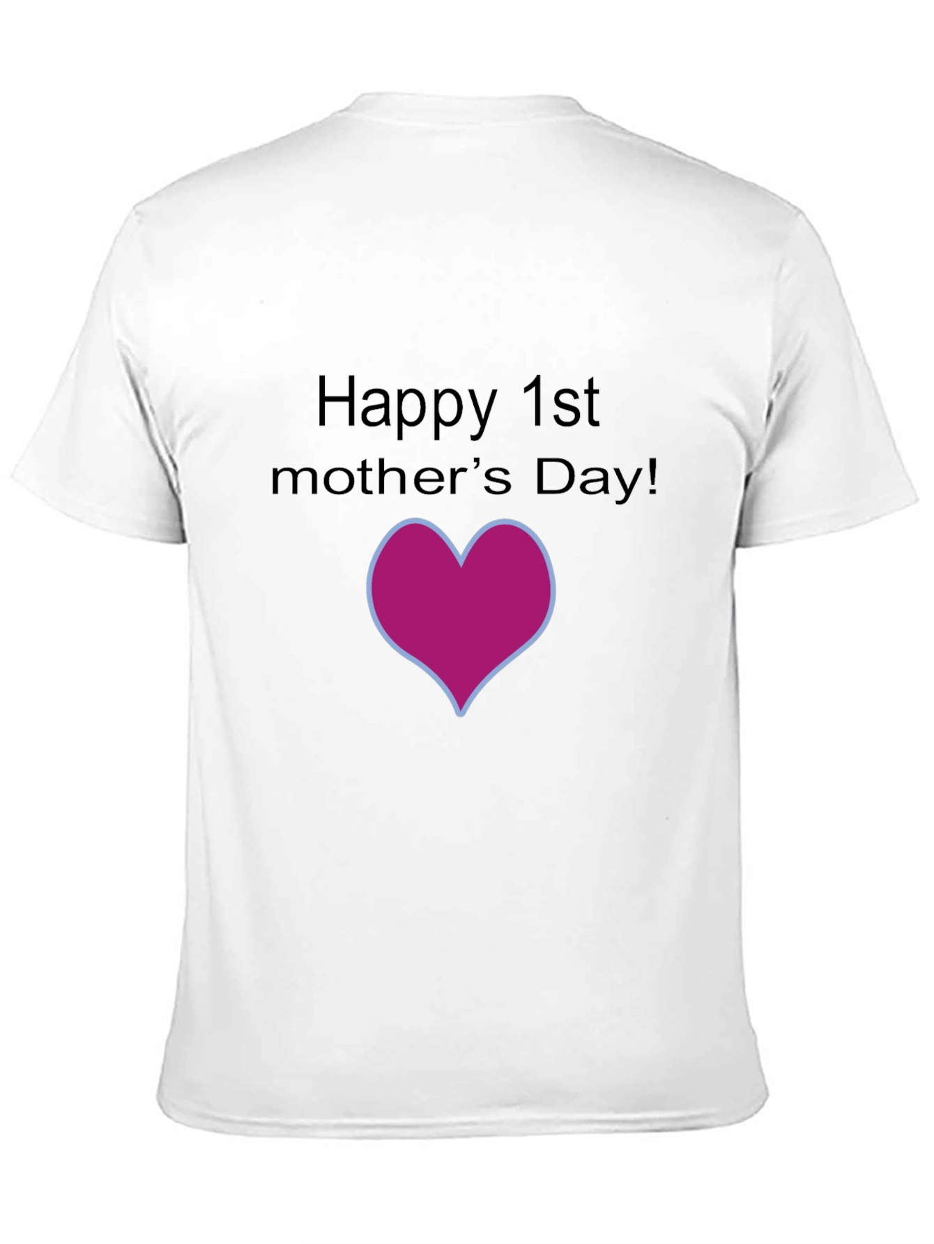 Happy 1st Mothers Day T-Shirt
