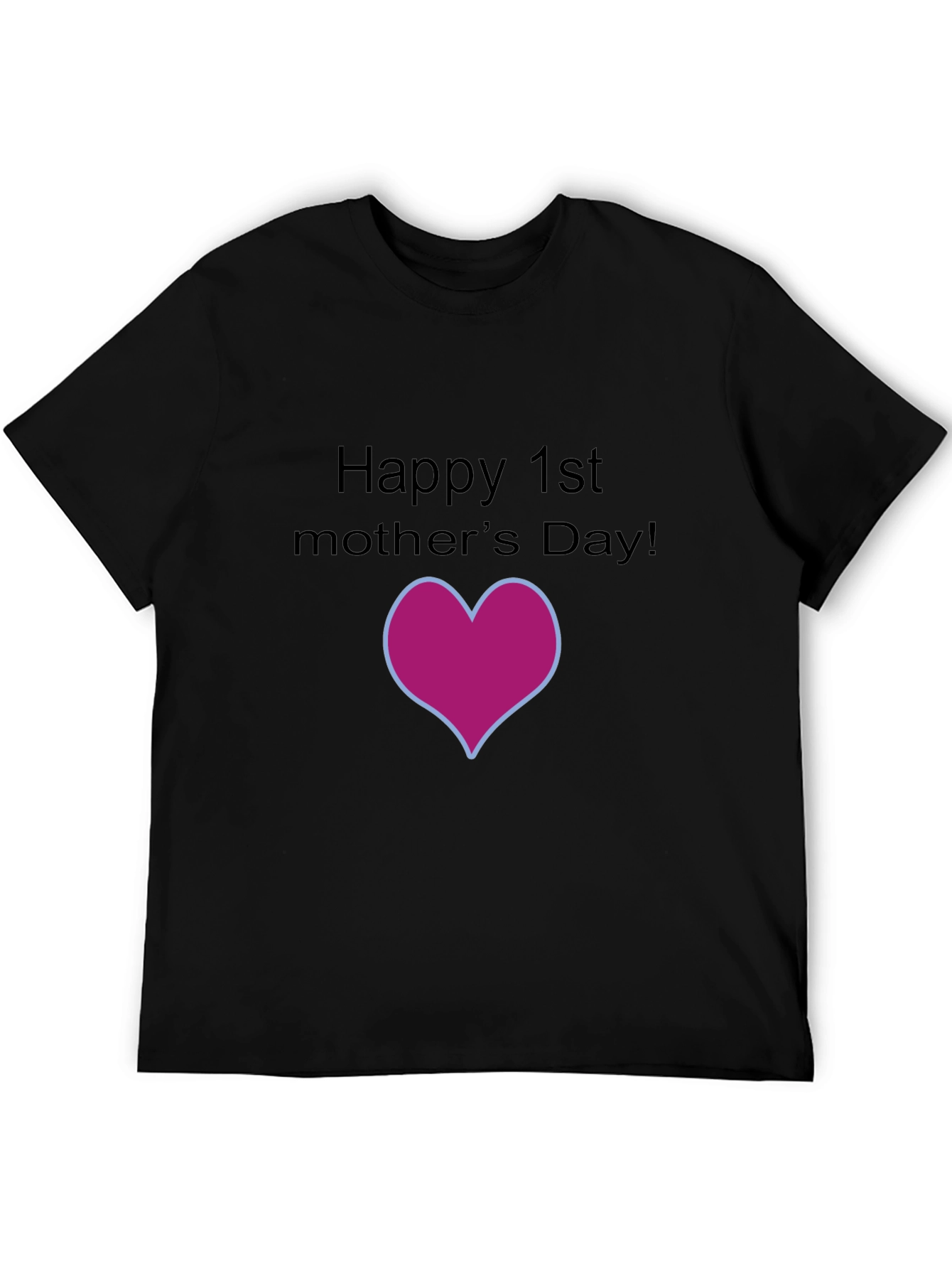 Happy 1st Mothers Day T-Shirt