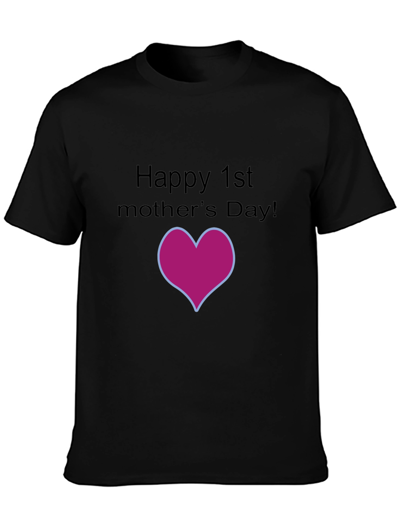 Happy 1st Mothers Day T-Shirt
