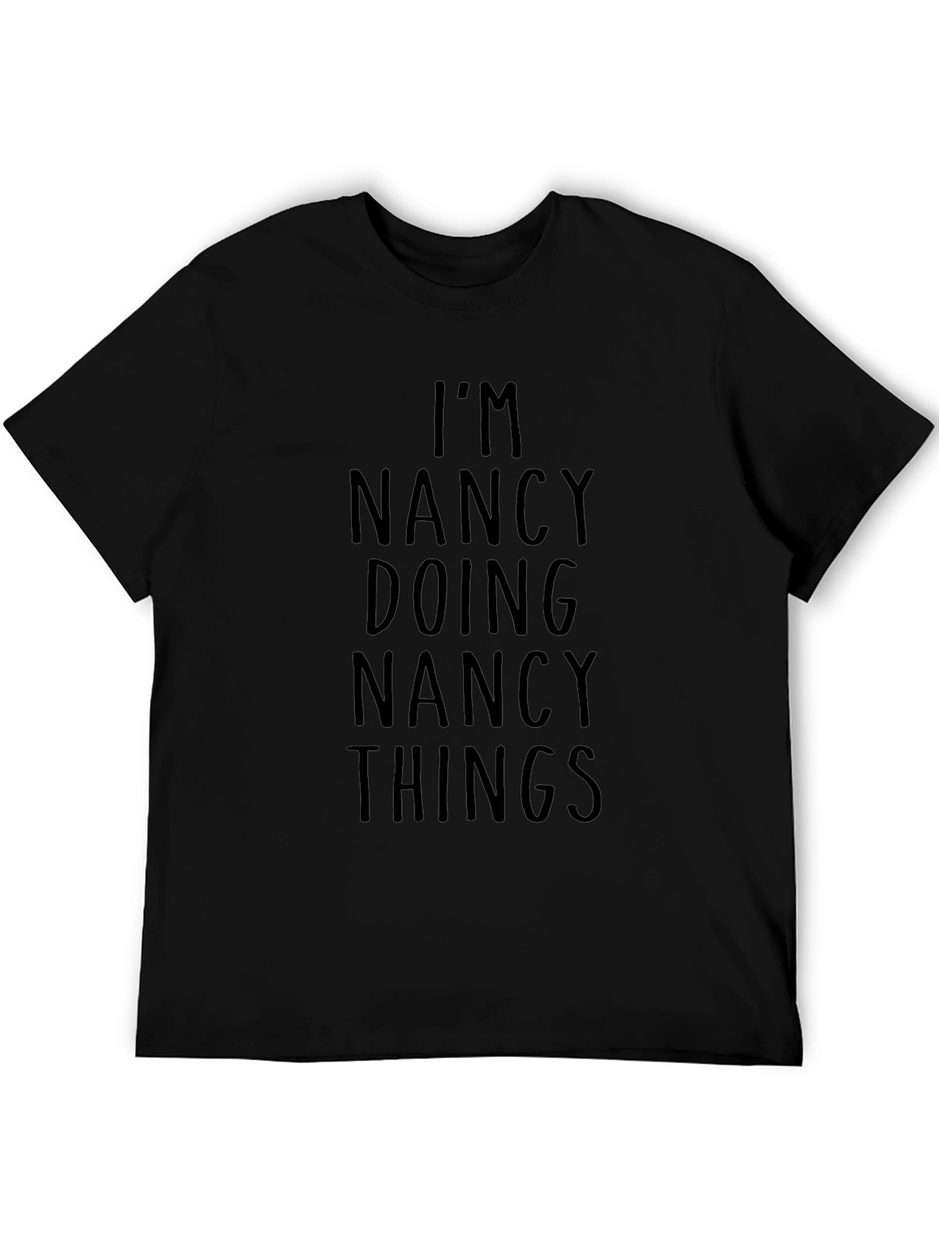 Im Nancy Doing Nancy Things Black Tee
