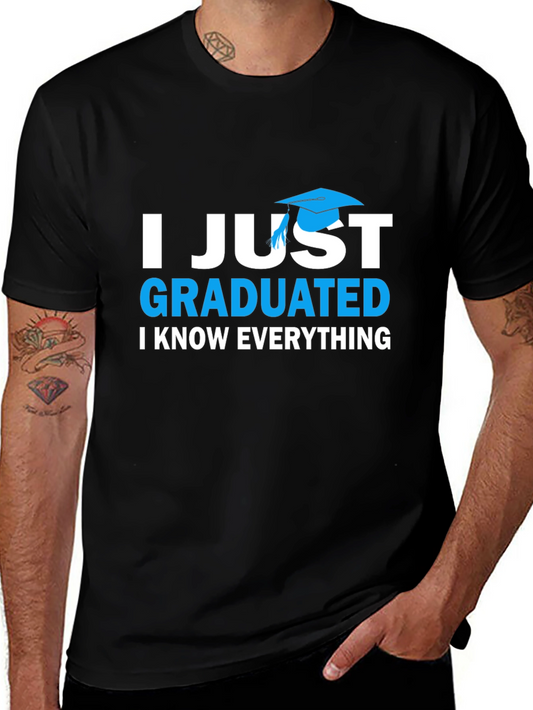 I Just Graduated T-Shirt