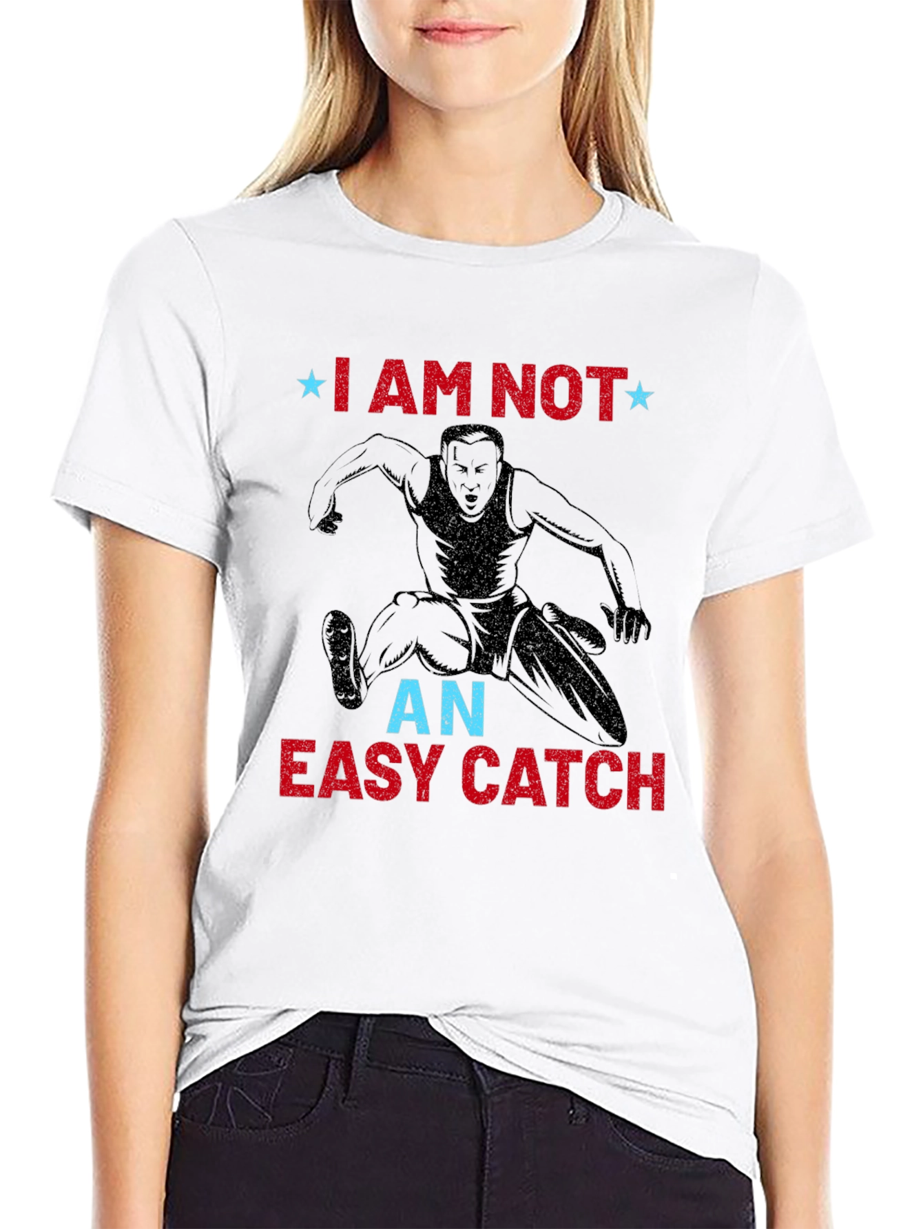 I Am Not an Easy Catch Graphic T-Shirt