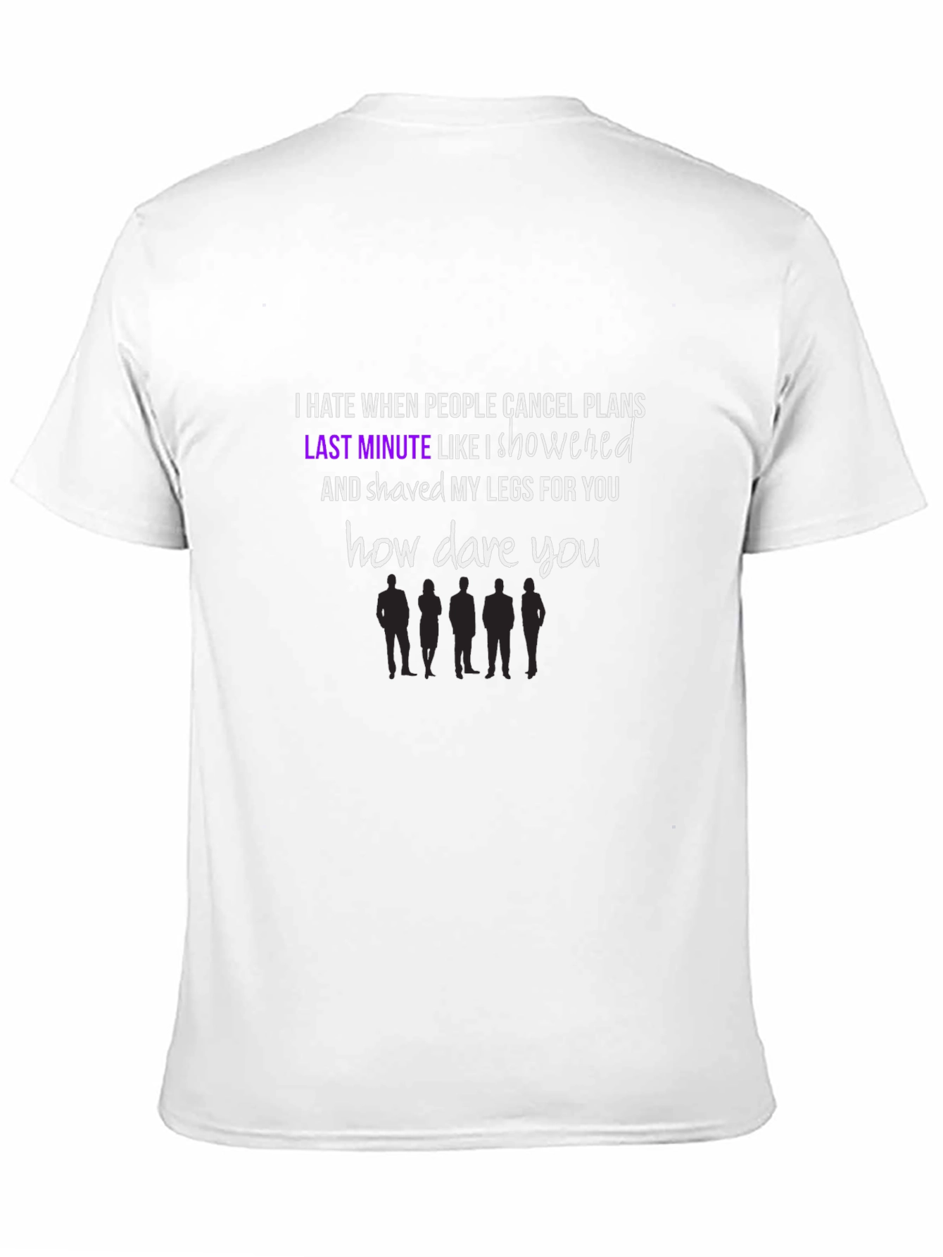 Humorous How Dare You Graphic Tee