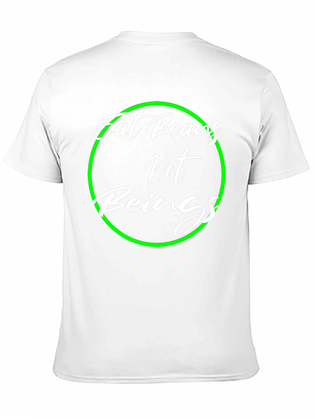 Eat Beans Not Beings Graphic T-Shirt