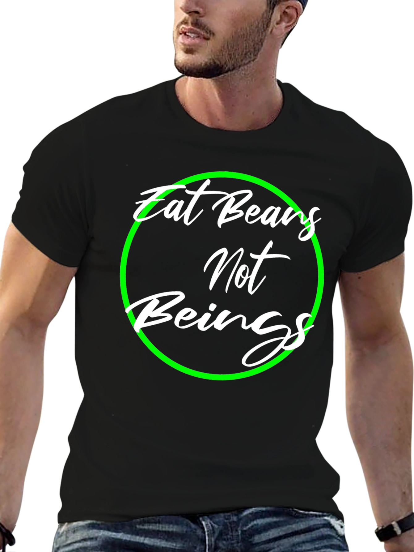 Eat Beans Not Beings Graphic T-Shirt