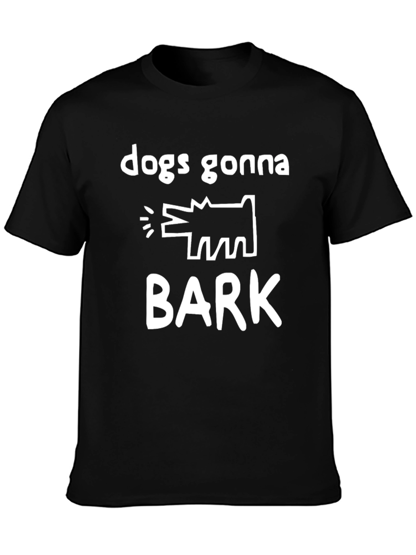 Dogs Gonna Bark T-Shirt