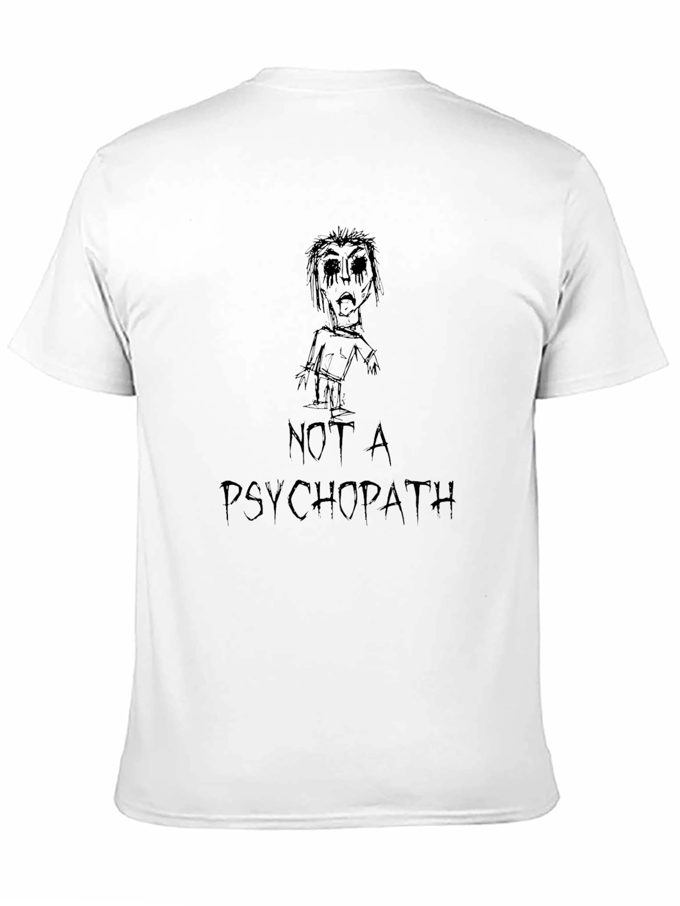 Not A Psychopath Black T-Shirt Graphic Tee