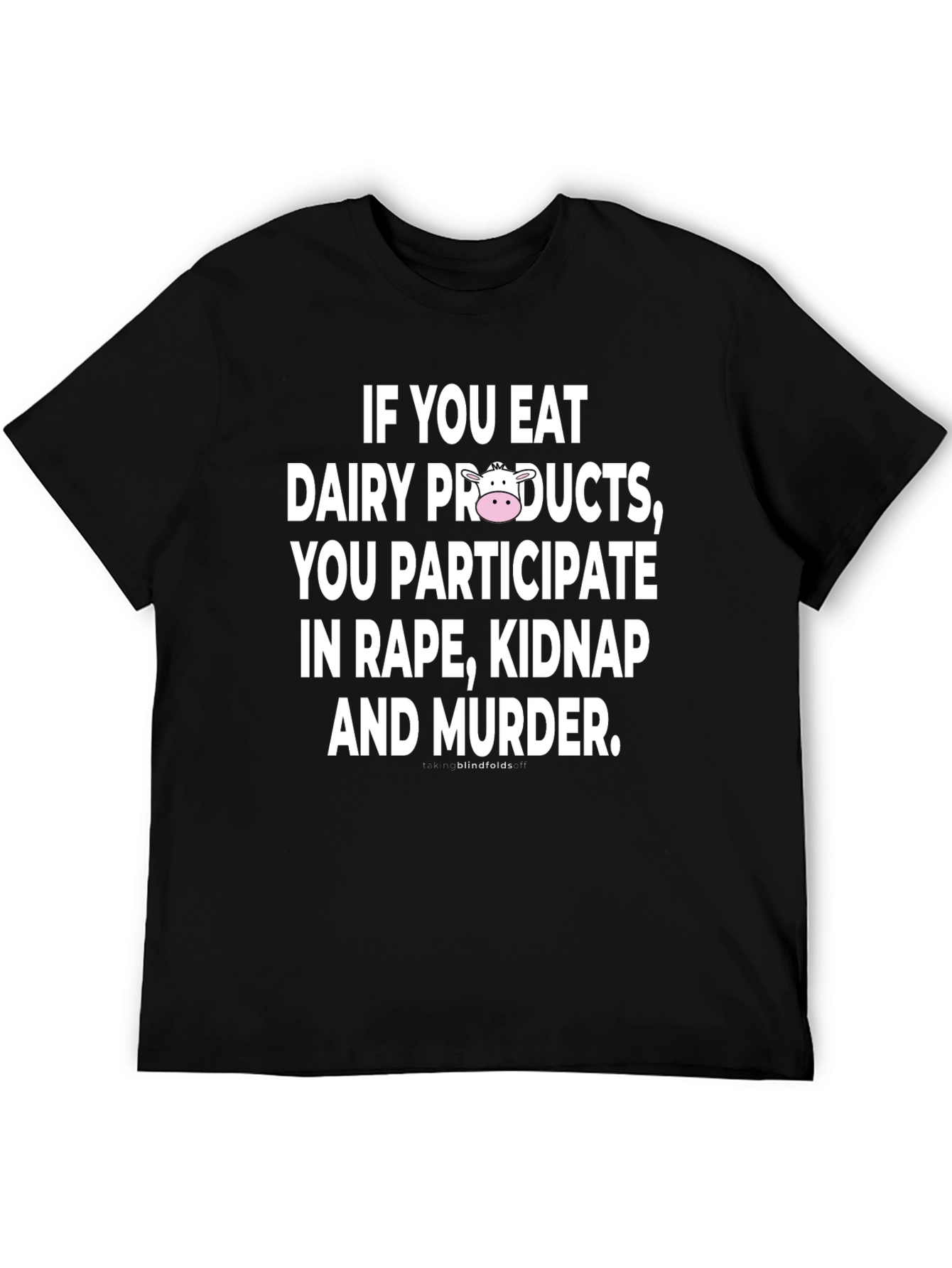 Vegan Anti-Dairy Protest Slogan T-Shirt