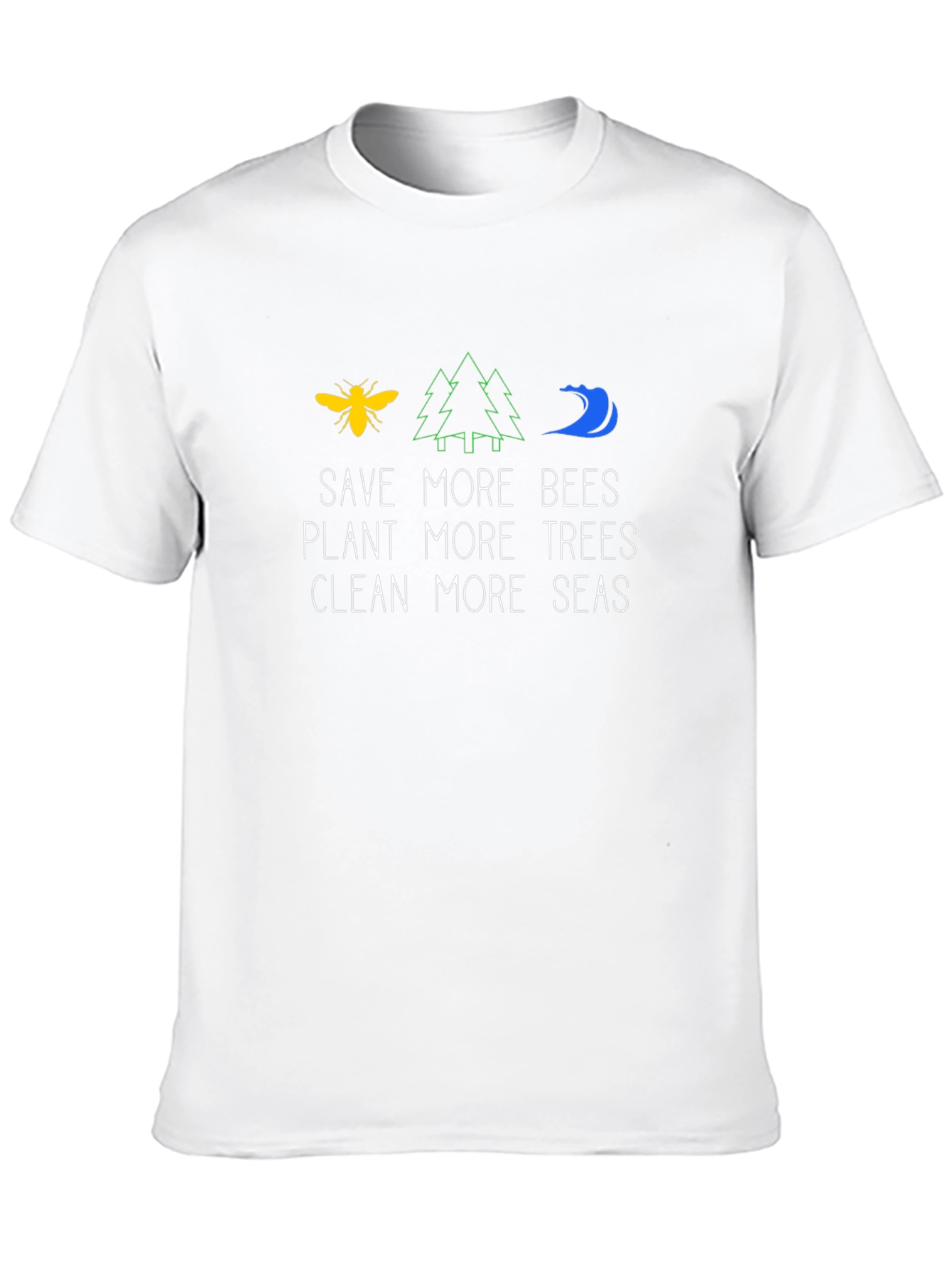 Save Bees Plant Trees Clean Seas Graphic Tee