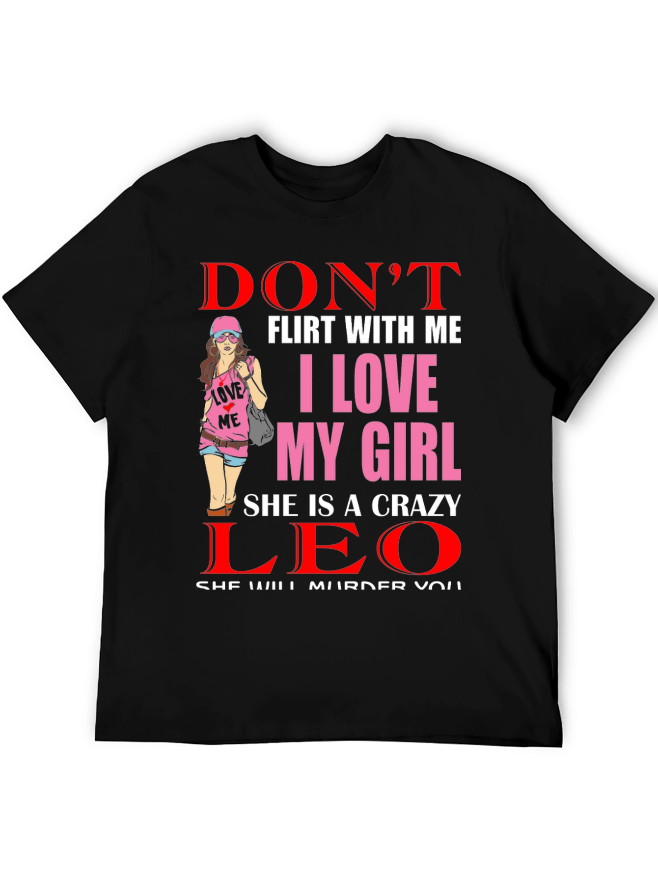 Dont Flirt With Me T-Shirt
