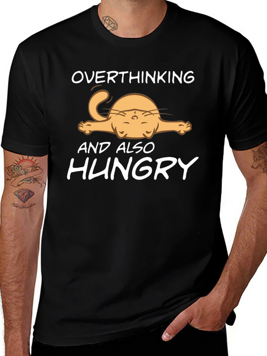 Overthinking and Also Hungry T-Shirt