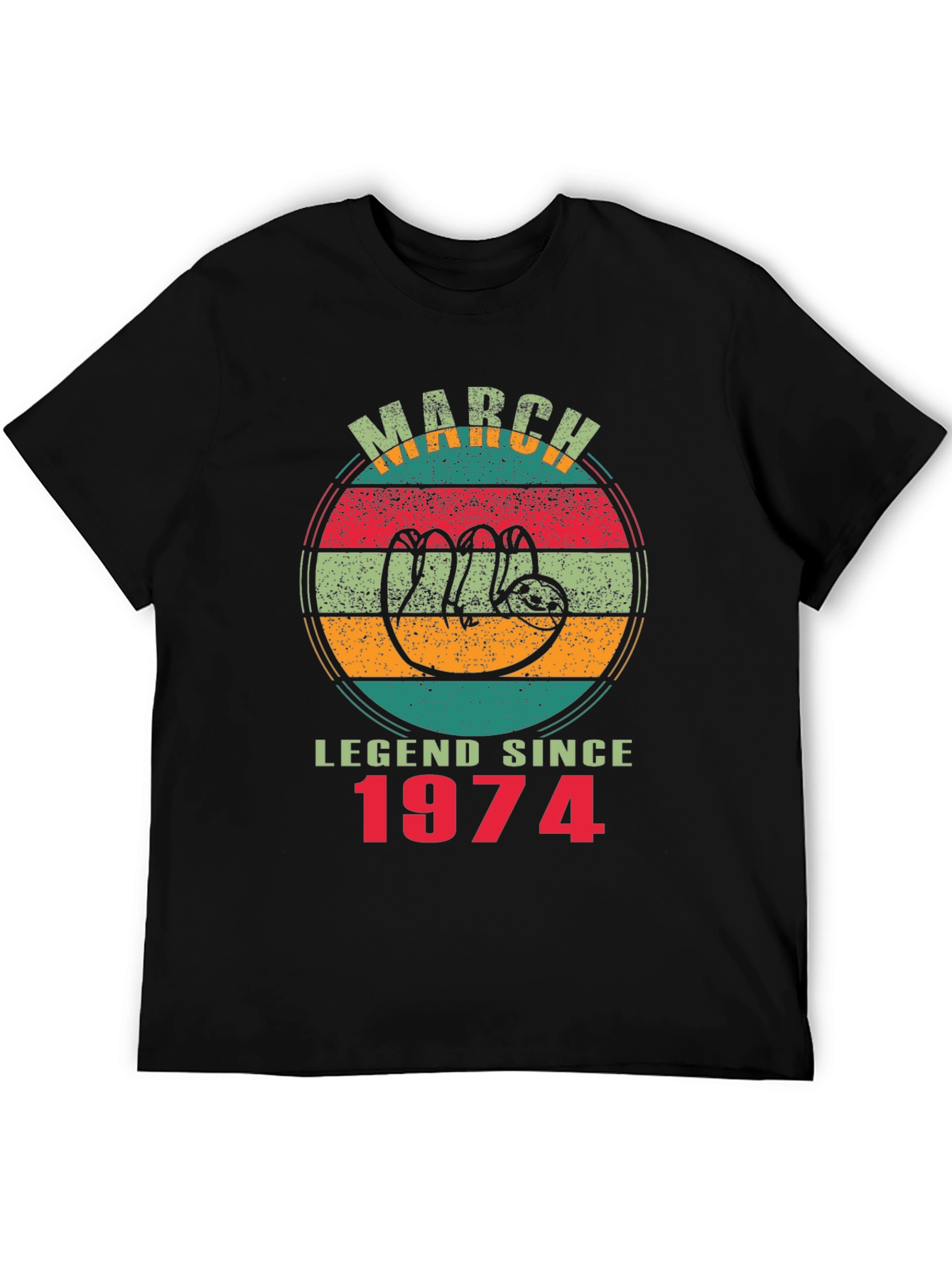 March Legend Since 1974 Sloth T-Shirt