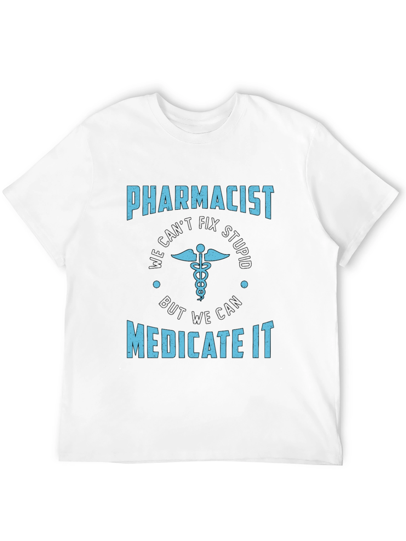 Pharmacist Medicate It T-Shirt