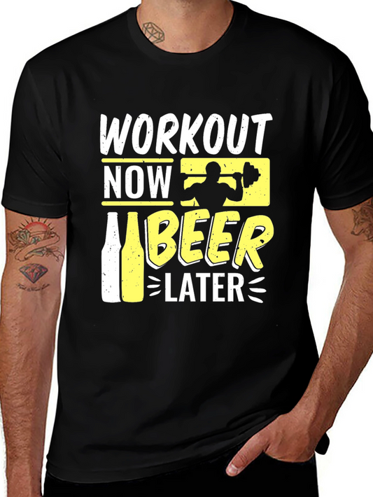 Workout Now Beer Later Graphic T-Shirt