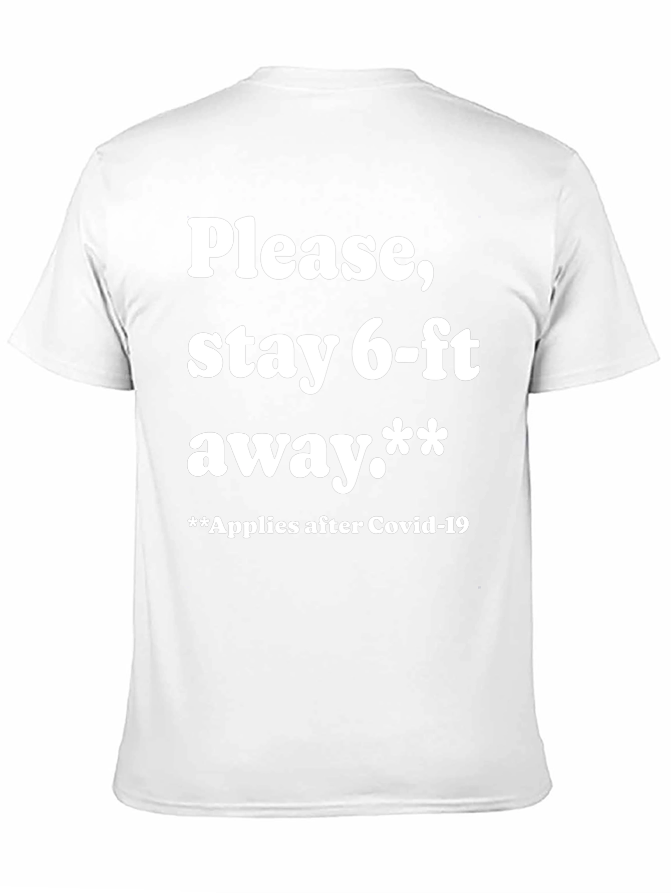 Funny Stay 6-ft Away Graphic Tee