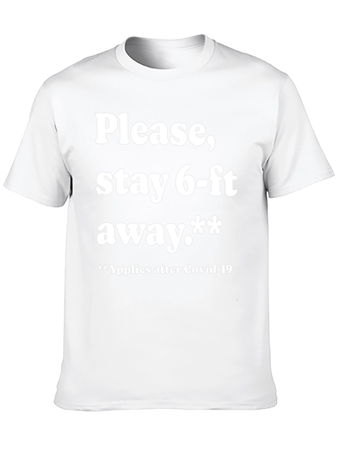 Funny Stay 6-ft Away Graphic Tee