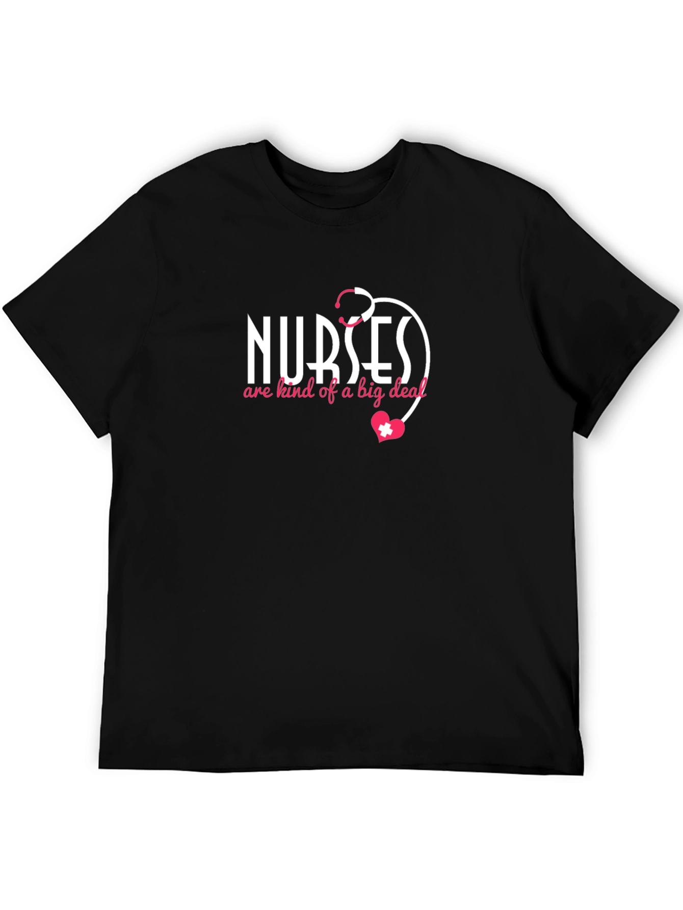 Nurses Are a Big Deal Graphic Tee