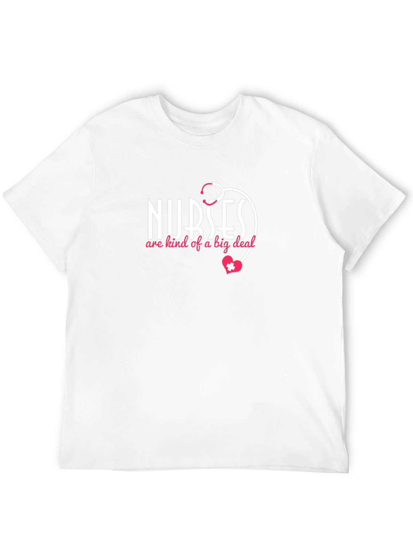 Nurses Are a Big Deal Graphic Tee