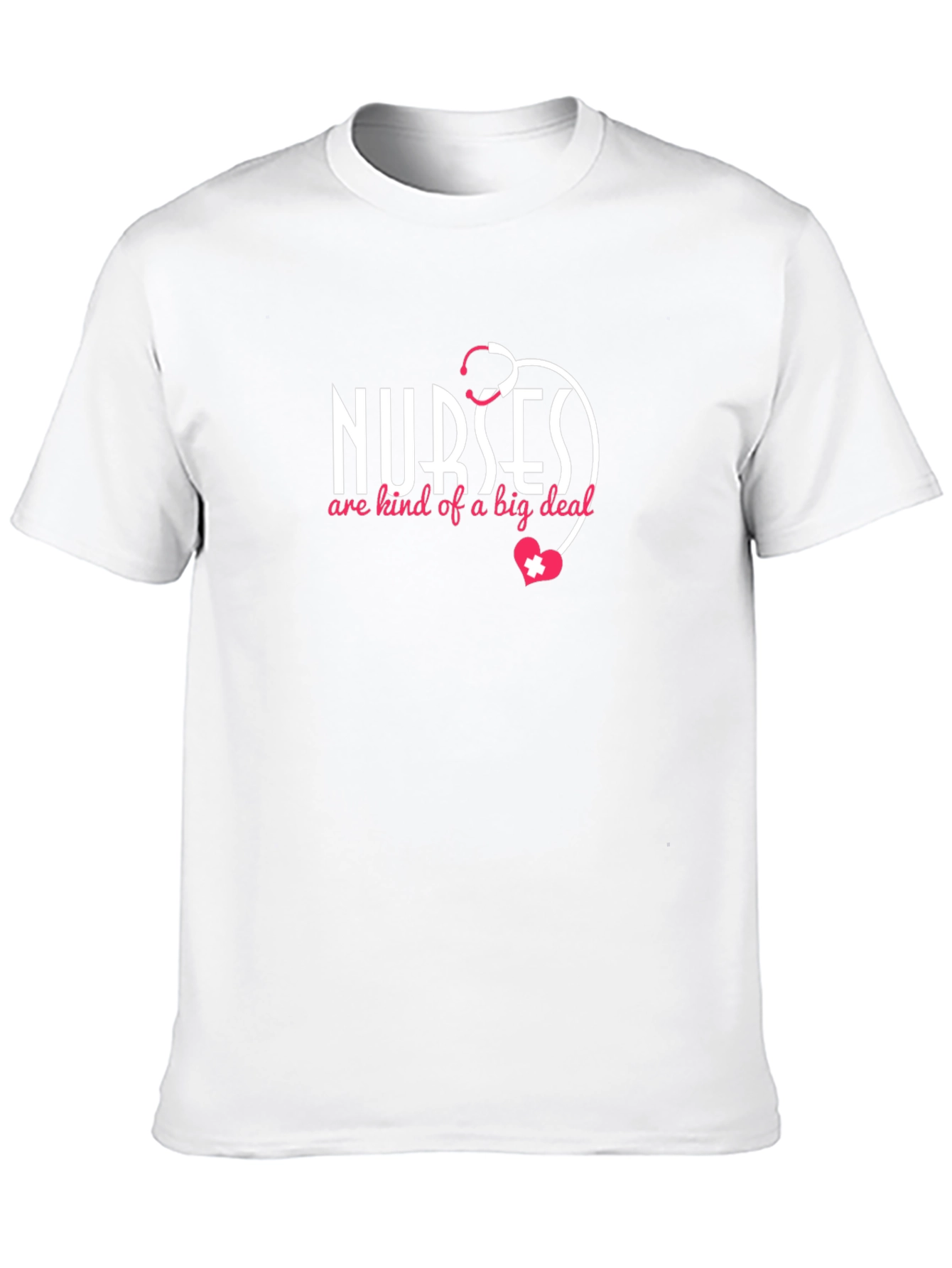 Nurses Are a Big Deal Graphic Tee