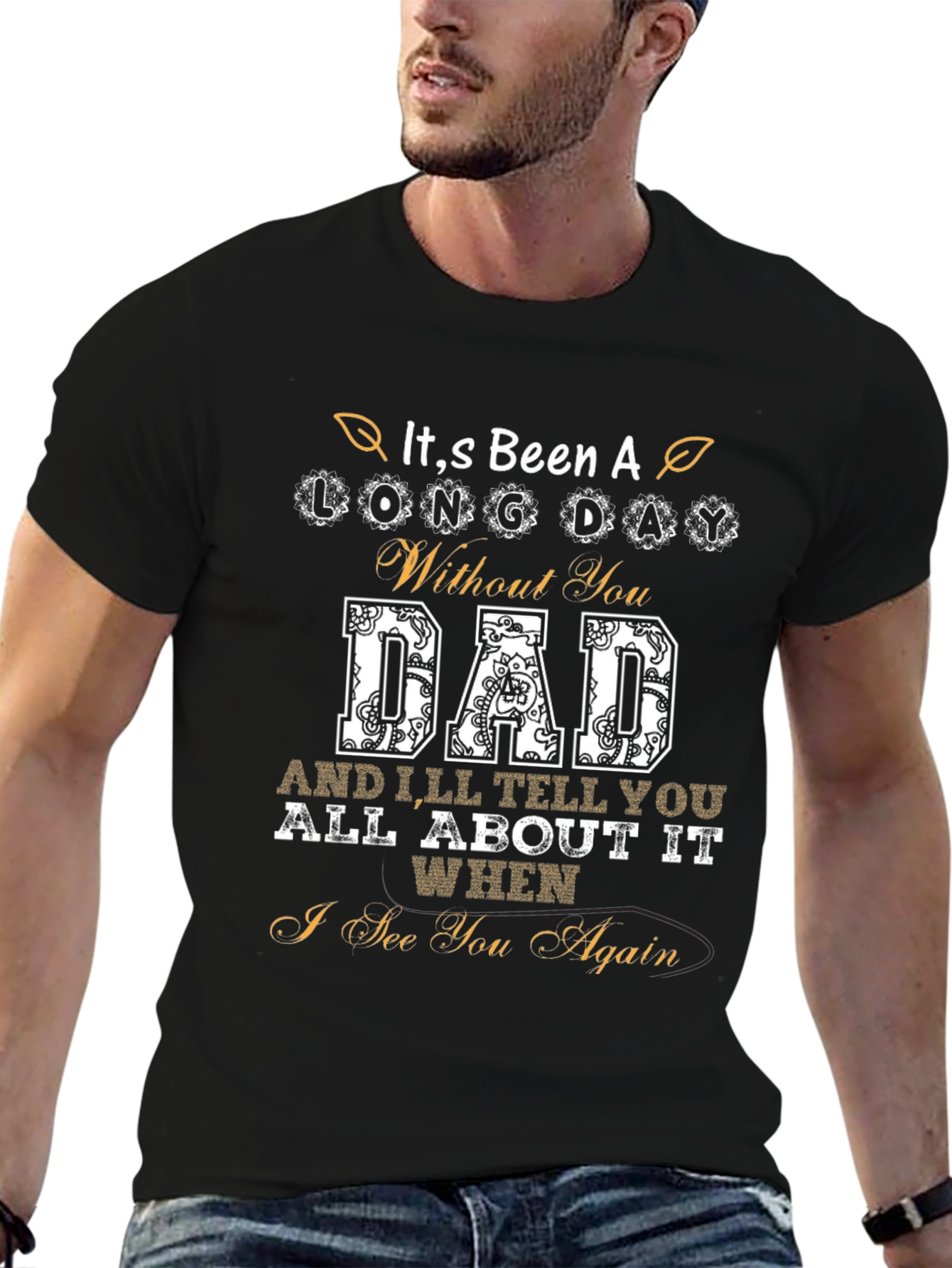 Dad Remembrance T-Shirt - Long Day Without You