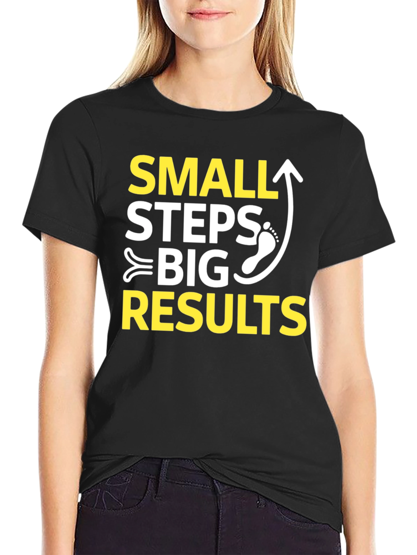 Small Steps Big Results Graphic T-Shirt