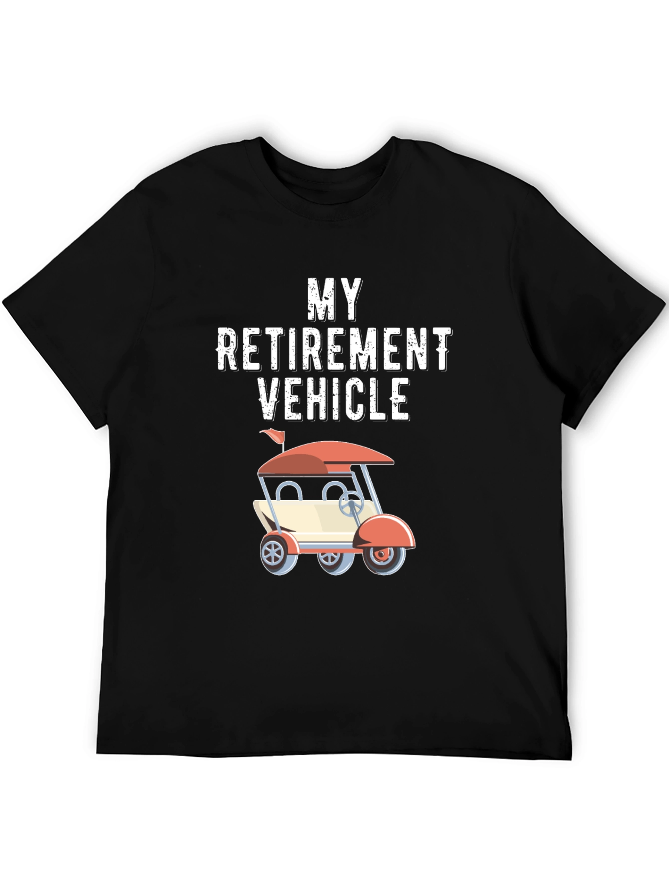 Retirement Vehicle Golf Cart T-Shirt