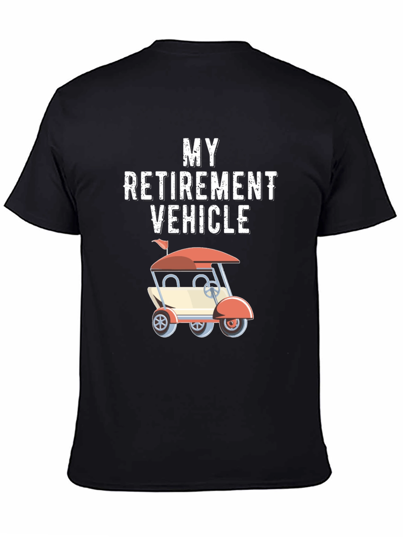 Retirement Vehicle Golf Cart T-Shirt
