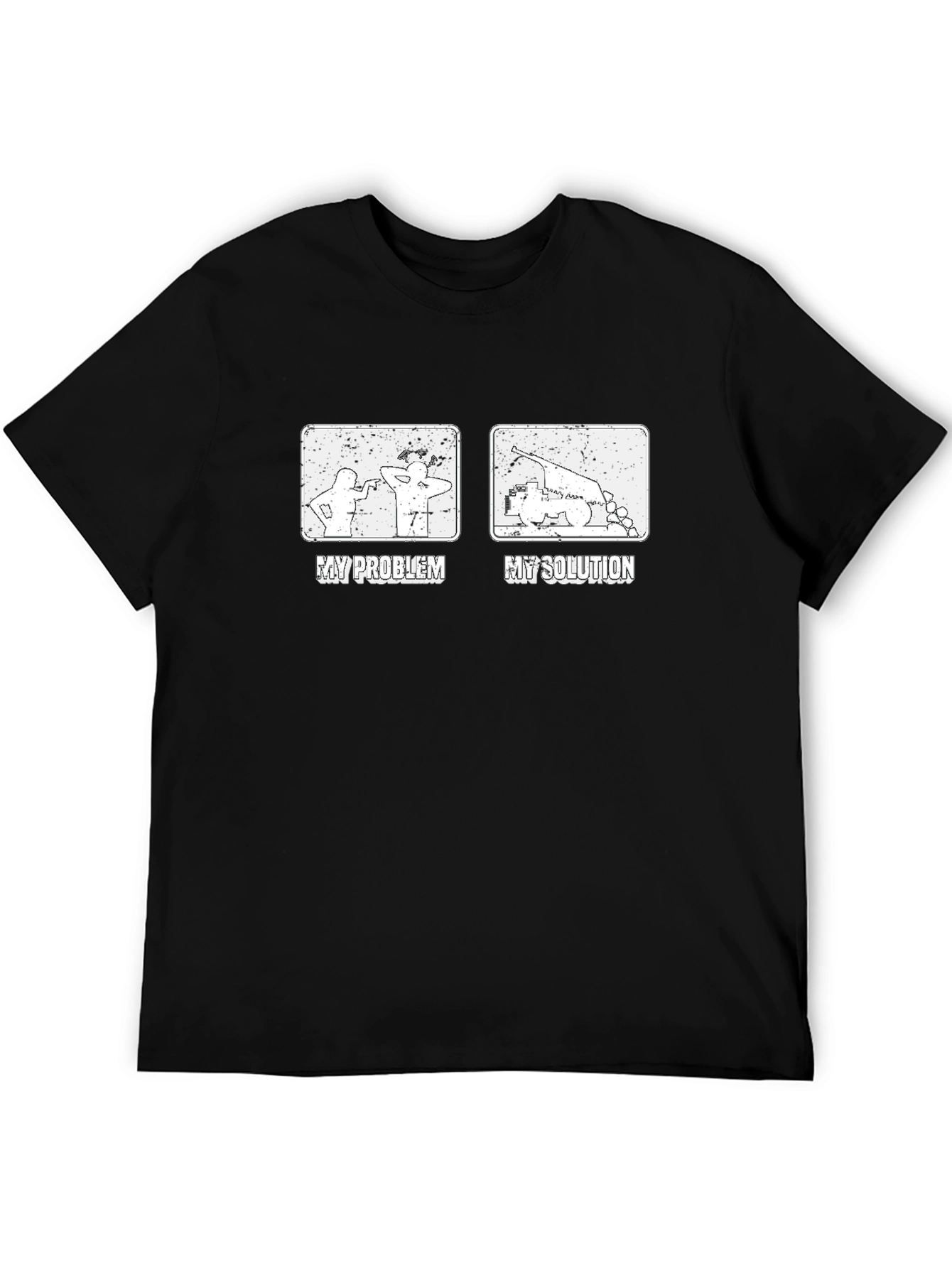 My Problem My Solution Funny Black T-Shirt