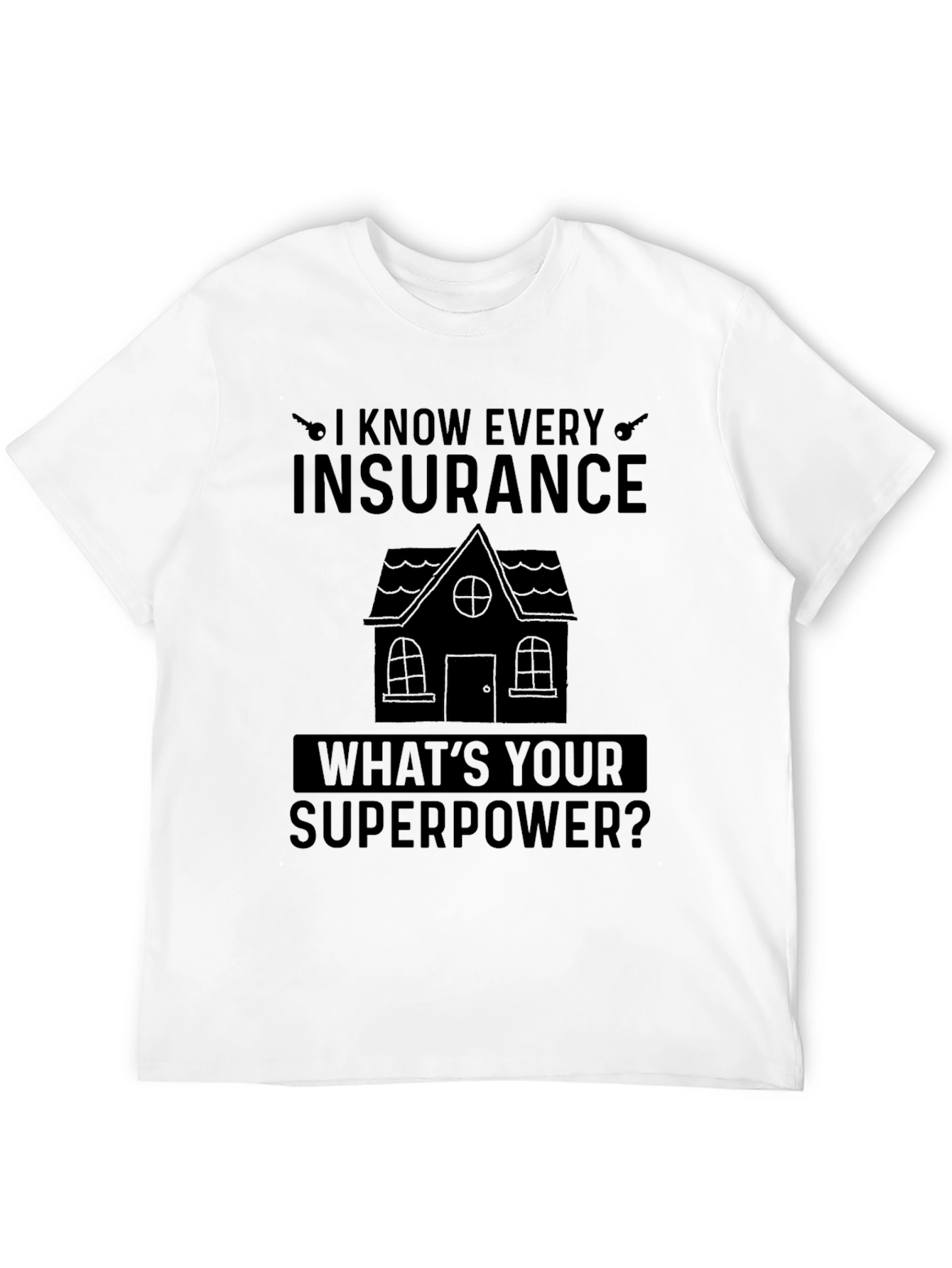 Insurance Superpower Graphic Tee