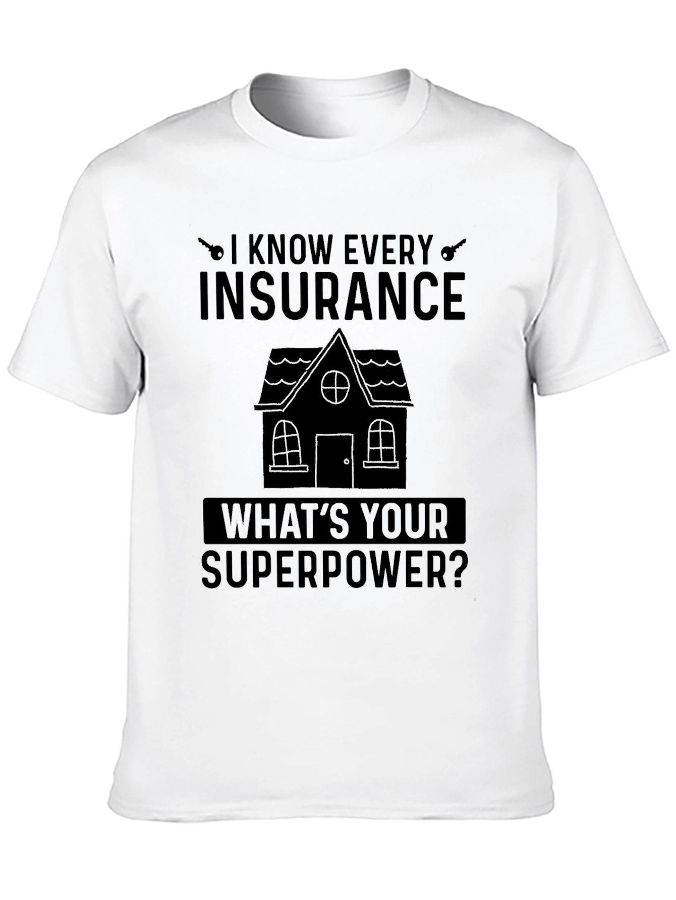 Insurance Superpower Graphic Tee