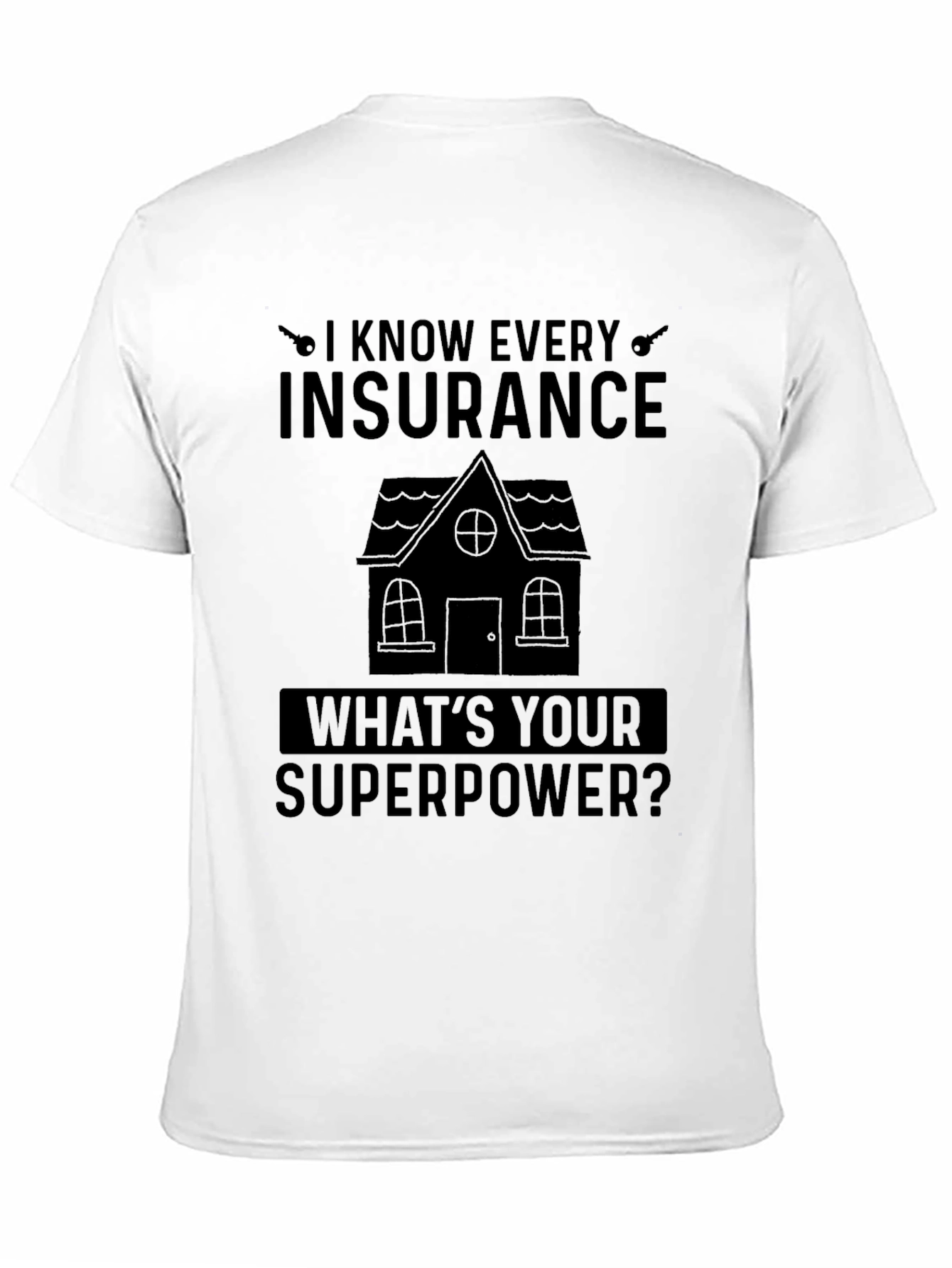 Insurance Superpower Graphic Tee