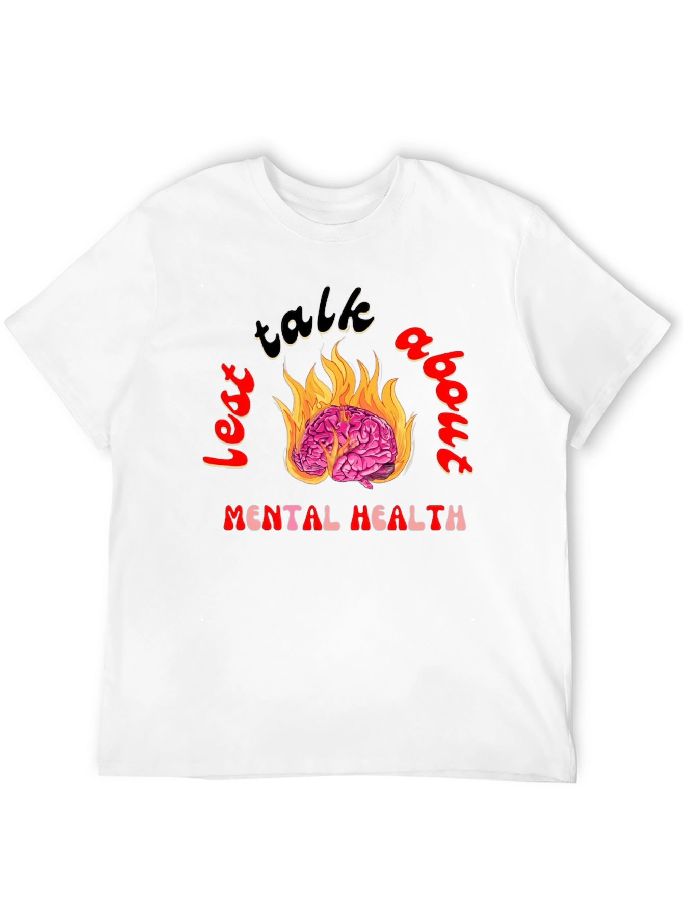 Lets Talk About Mental Health Graphic Tee