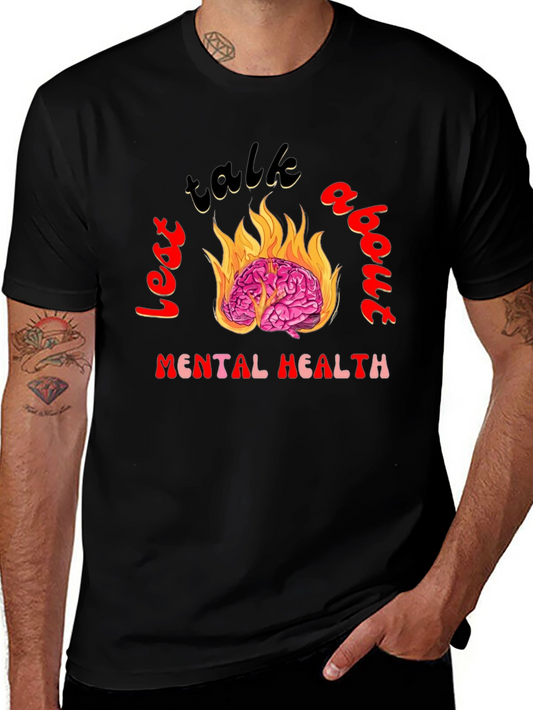 Lets Talk About Mental Health Graphic Tee
