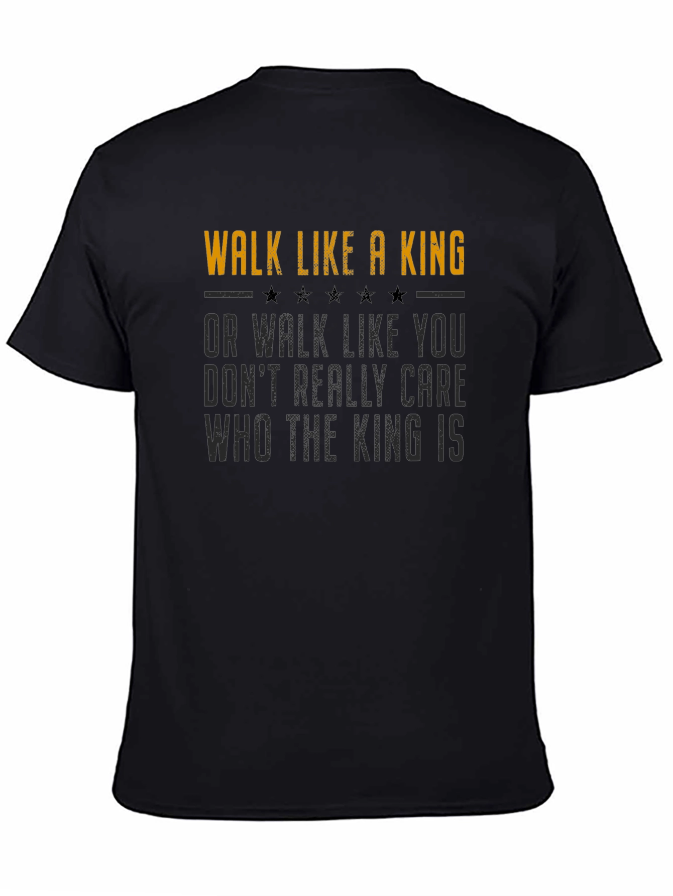 Walk Like A King Black Graphic Tee