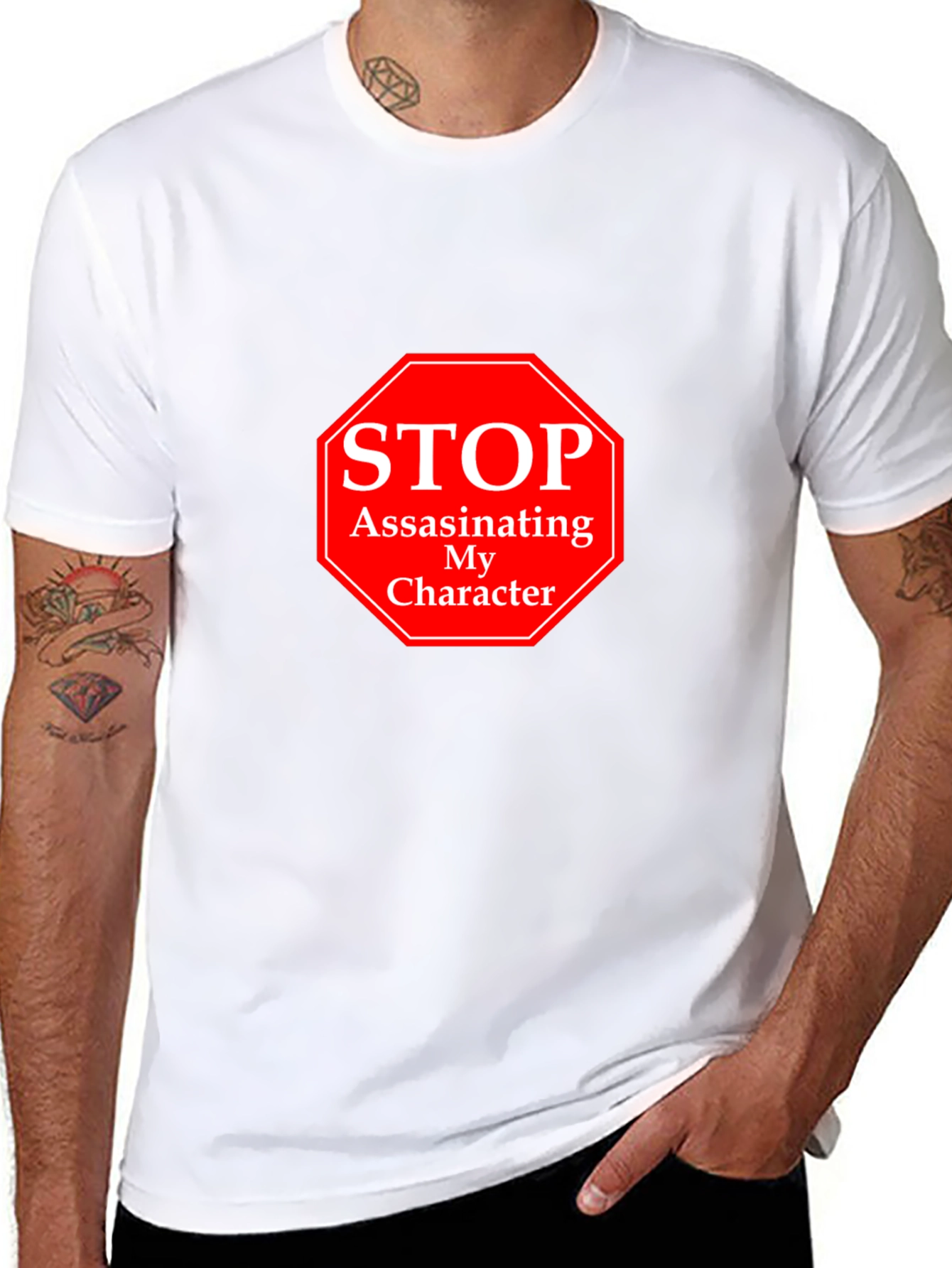 Stop Assassinating My Character T-Shirt