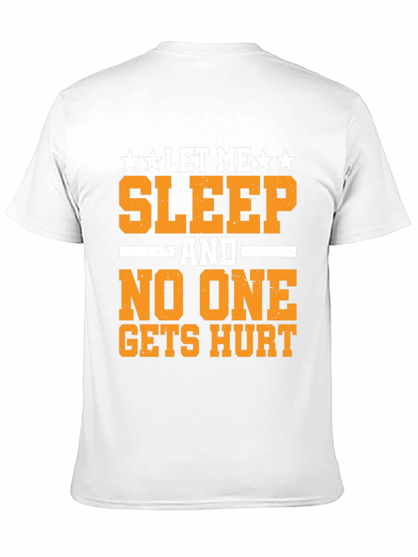 Let Me Sleep T-Shirt