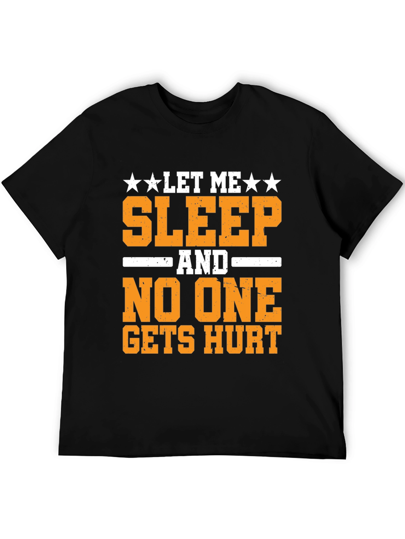 Let Me Sleep T-Shirt