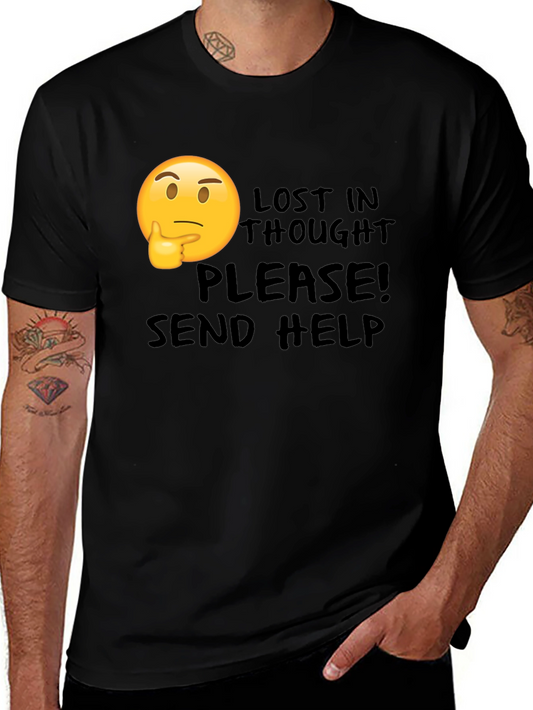 Lost in Thought T-Shirt - Send Help!