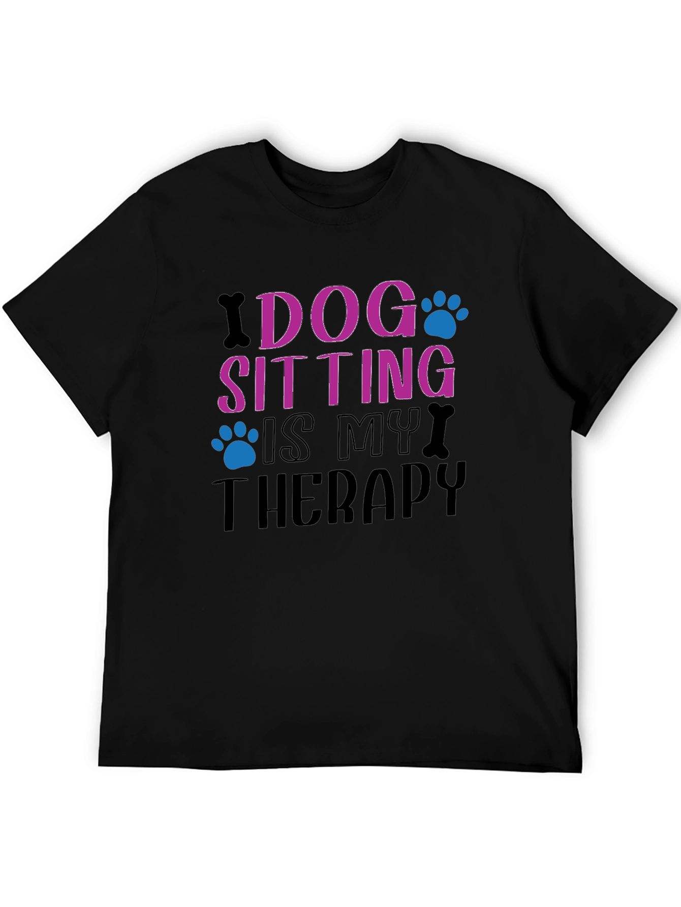 Dog Sitting is My Therapy Tee
