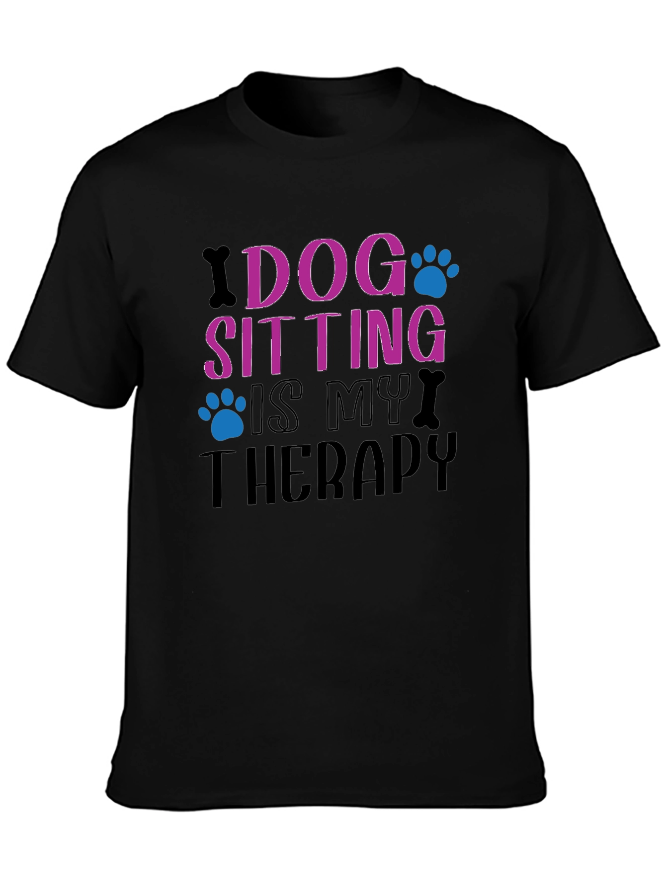 Dog Sitting is My Therapy Tee