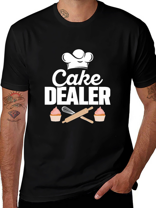 Cake Dealer T-Shirt - Funny Baking Tee for Bakers