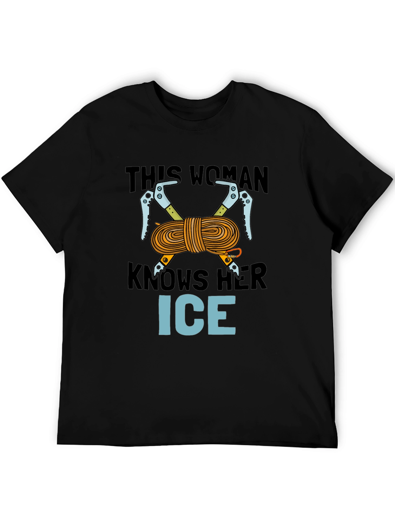 This Woman Knows Her Ice Climbing T-Shirt