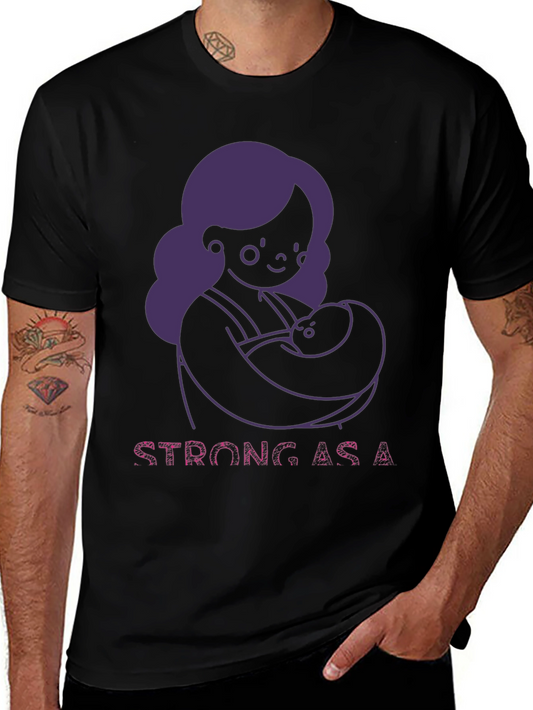 Strong As A Mother T-Shirt - Breastfeeding Support