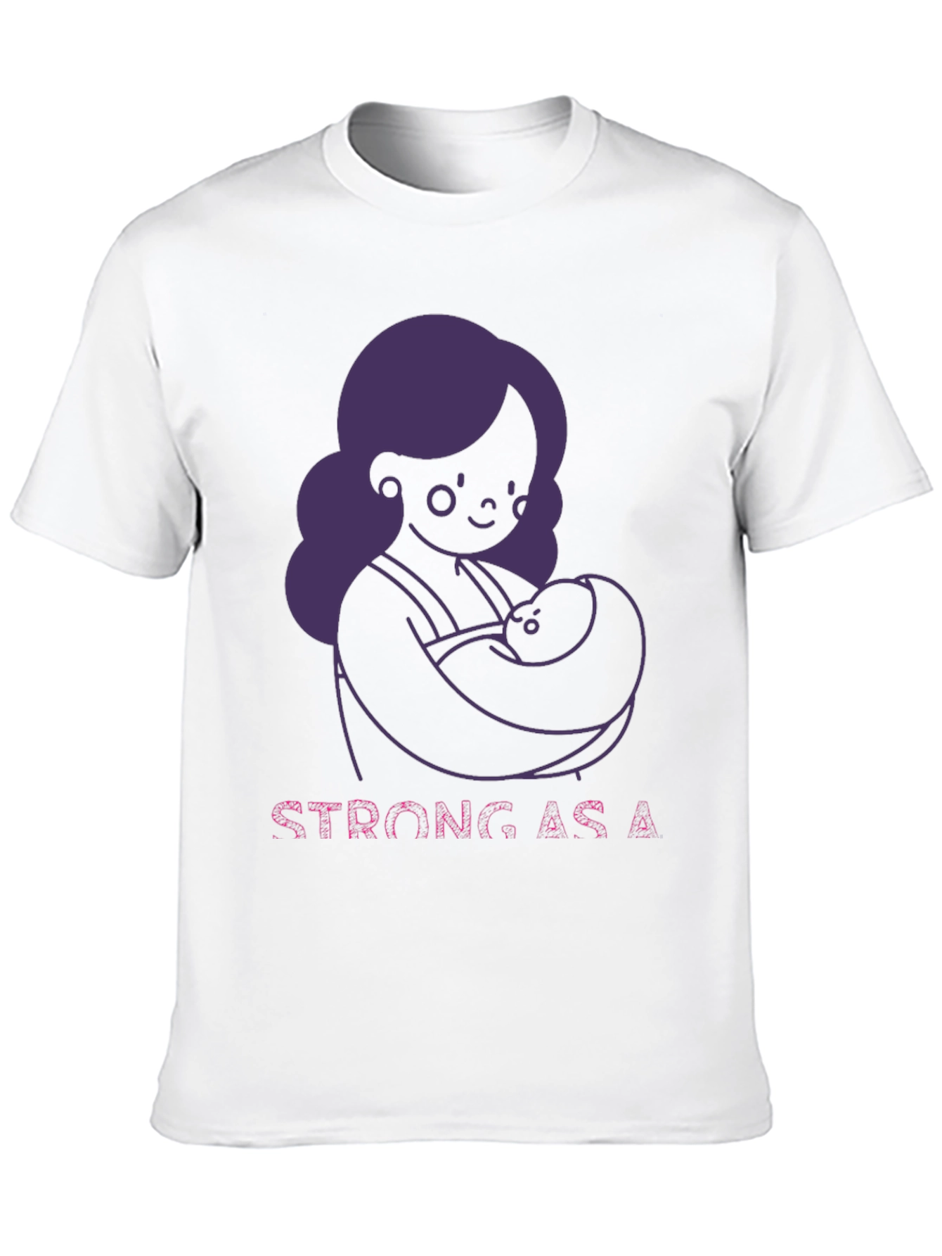 Strong As A Mother T-Shirt - Breastfeeding Support