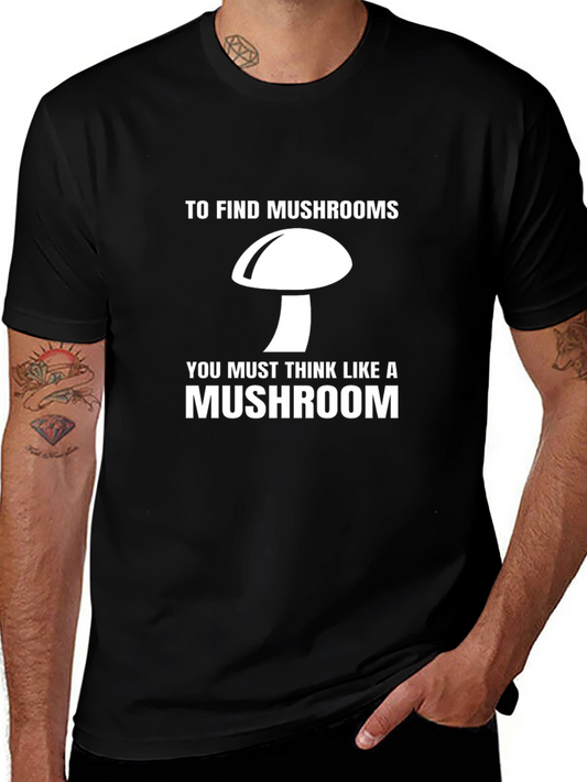 Think Like a Mushroom Graphic T-Shirt