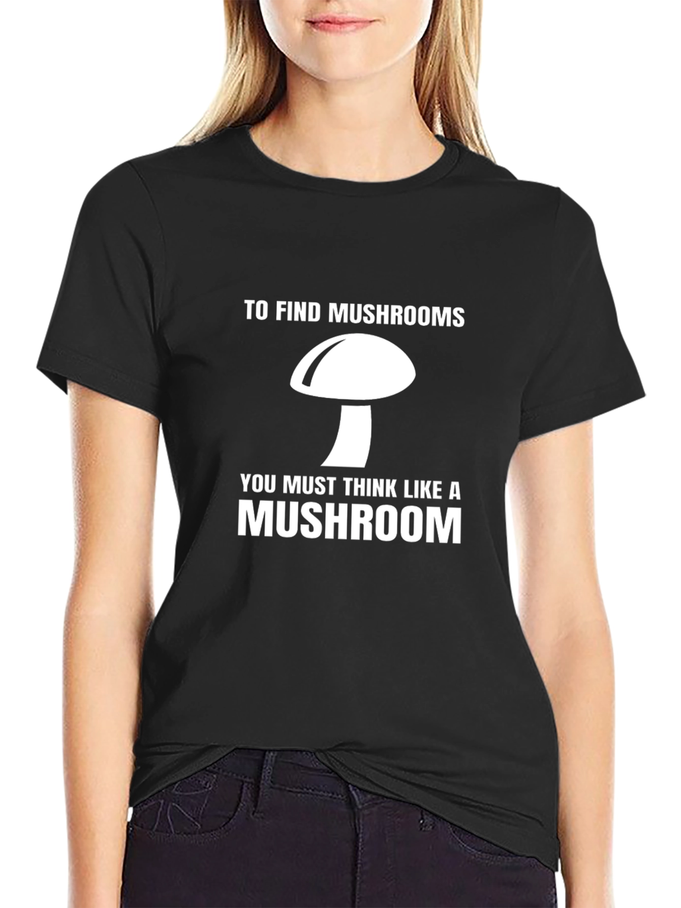 Think Like a Mushroom Graphic T-Shirt