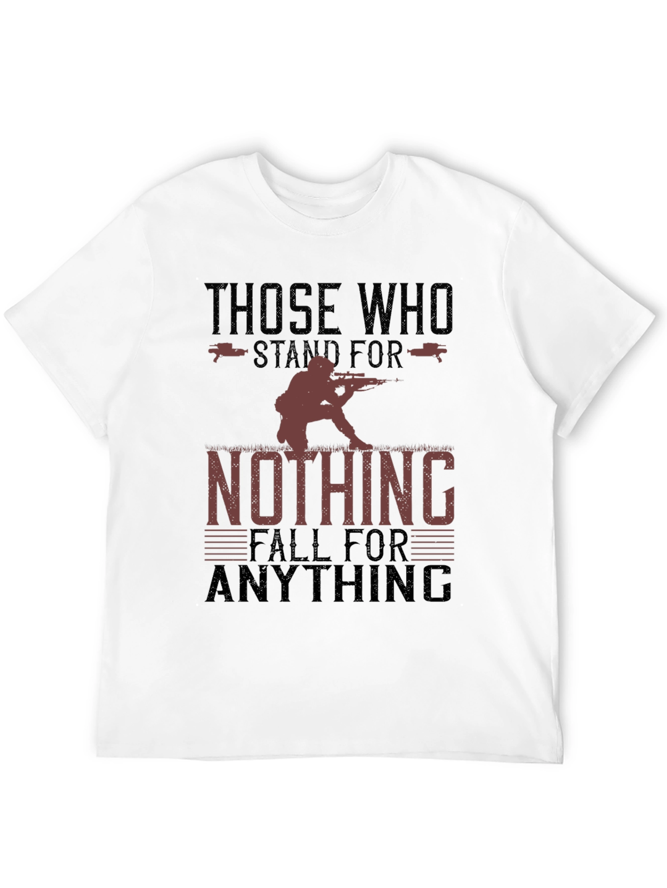 Those Who Stand for Nothing T-Shirt